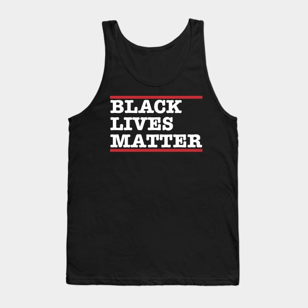 Black Lives Matter Black People Black Power Tank Top by BK55